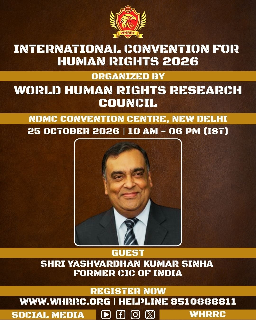अंतर्राष्ट्रीय मानवाधिकार अधिवेशन 2026 में शामिल होंगे भारत के पूर्व मुख्य सूचना आयुक्त श्री यशवर्धन कुमार सिन्हा